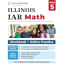 Illinois Assessment of Readiness (IAR) Test Practice: 5th Grade Math Practice Workbook -length Online Assessments: Illinois Test Study Guide (IAR by Lumos Learning)