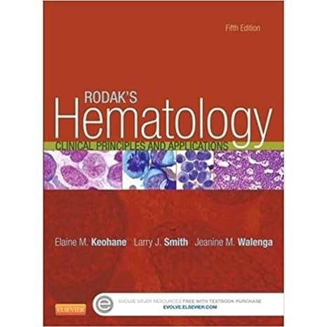 Rodak's Hematology: Clinical Principles and Applications