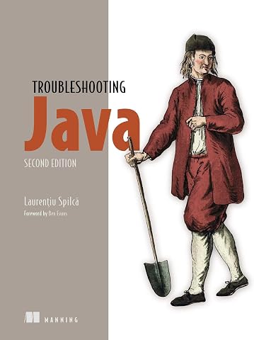 Troubleshooting Java Second Edition Paperback – 18 Nov. 2025