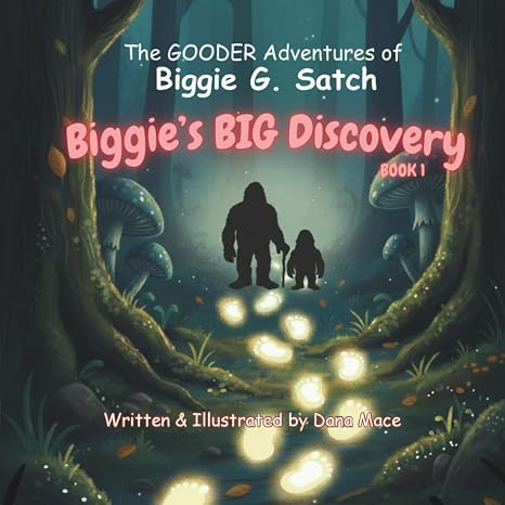 The GOODER Adventures of Biggie G. Satch: Biggies BIG Discovery BOOK 1