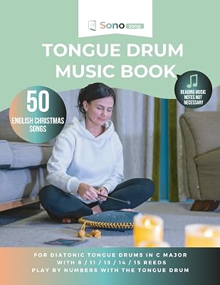 Tongue drum music book - 50 english christmas songs - reading music notes not required: For diatonic tongue drums in C major with 8  11  13  14  15 reeds - playing by numbers with the tongue drum Paperback May 9, 2024