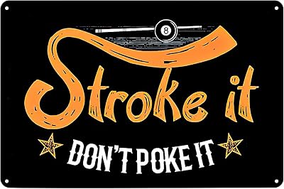 Funny Billiards Pool Metal Poster Stroke Dont Poke It Tin Sign Wall Art Decor Plaque for Home Bar Pub Club Cafe Game Room Garage Man Cave 8x12 inch