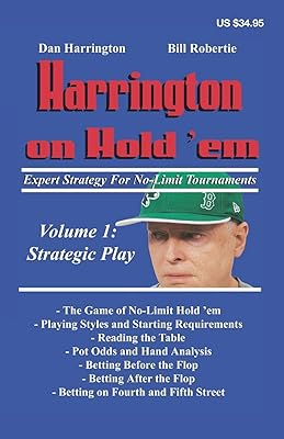 Harrington on Hold em Expert Strategy for No Limit Tournaments, Vol. 1: Strategic Play Paperback August 24, 2023