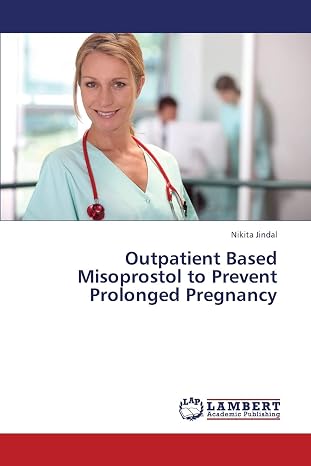 Outpatient Based Misoprostol to Prevent Prolonged Pregnancy