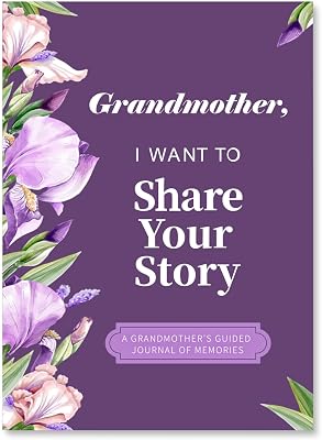 A Grandmas Guided Journal to Share Her Life Story Grandmas Legacy Journal with Prompts, Sentimental Gift for Grandma from Son, Daughter, or Grandchildren on Birthday, Mothers Day, or Christmas
