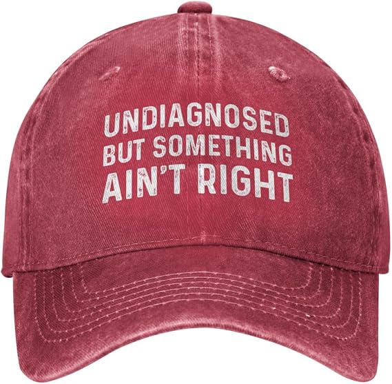 Undiagnosed But Something Ain't Right Hat for Women Funny Dad Hat Funny Gifts for Men Red