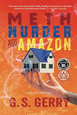 Meth Murder & Amazon (A Hilarious Crime Thriller)