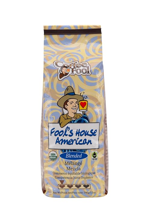 Coffee Fool's Organic Fair Trade House American (French Press)