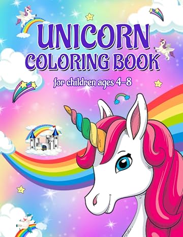 Unicorn coloring book for children ages 4-8