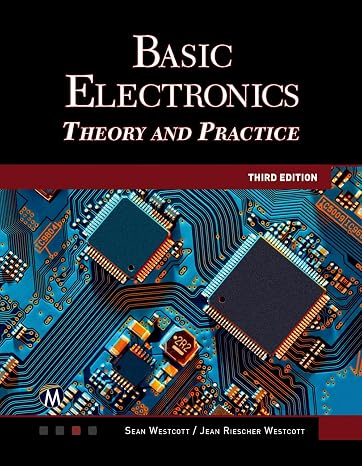 Basic Electronics: Theory and Practice