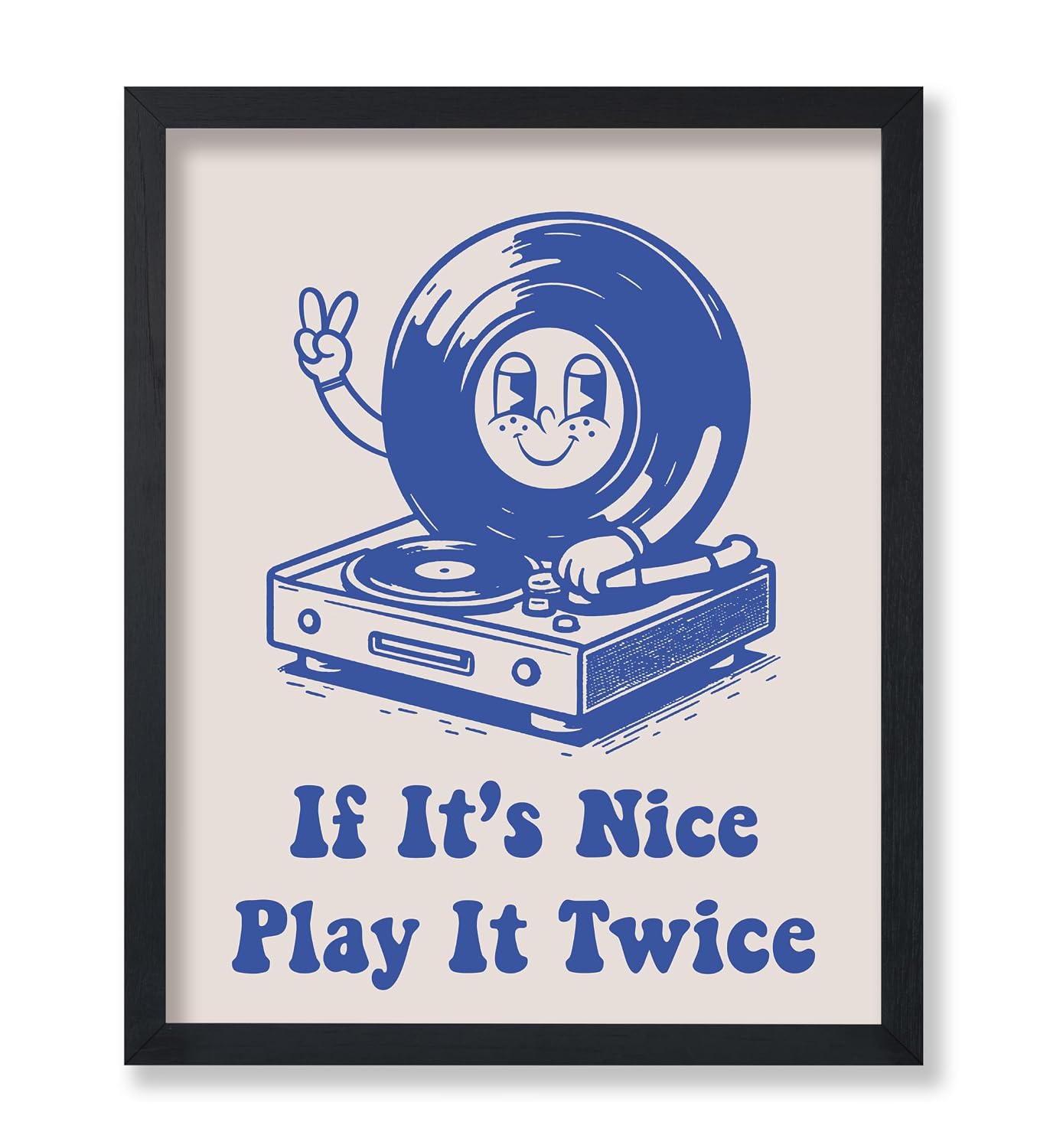 Monem Art If Its Nice Play It Twice Poster - Retro Record Player Print - Turntable Art - Music Art - Blue Preppy Art - Trendy Art - Living Room or Music Room Wall Decor - 8x10 UNFRAMED Wall Art