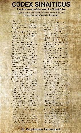 Codex Sinaiticus: The Discovery of the World's Oldest Bible