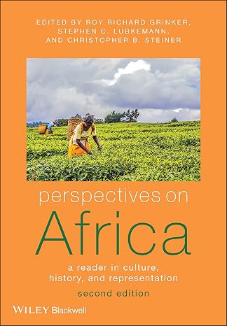 Perspectives on Africa: A Reader in Culture, History and Representation (Global Perspectives)