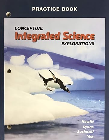 Conceptual Integrated Science Explorations (Practice Book)